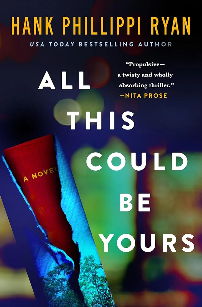 All This Could Be Yours: A Novel by Hank Phillippi Ryan (SIGNED BOOK PLATE) - Image 2