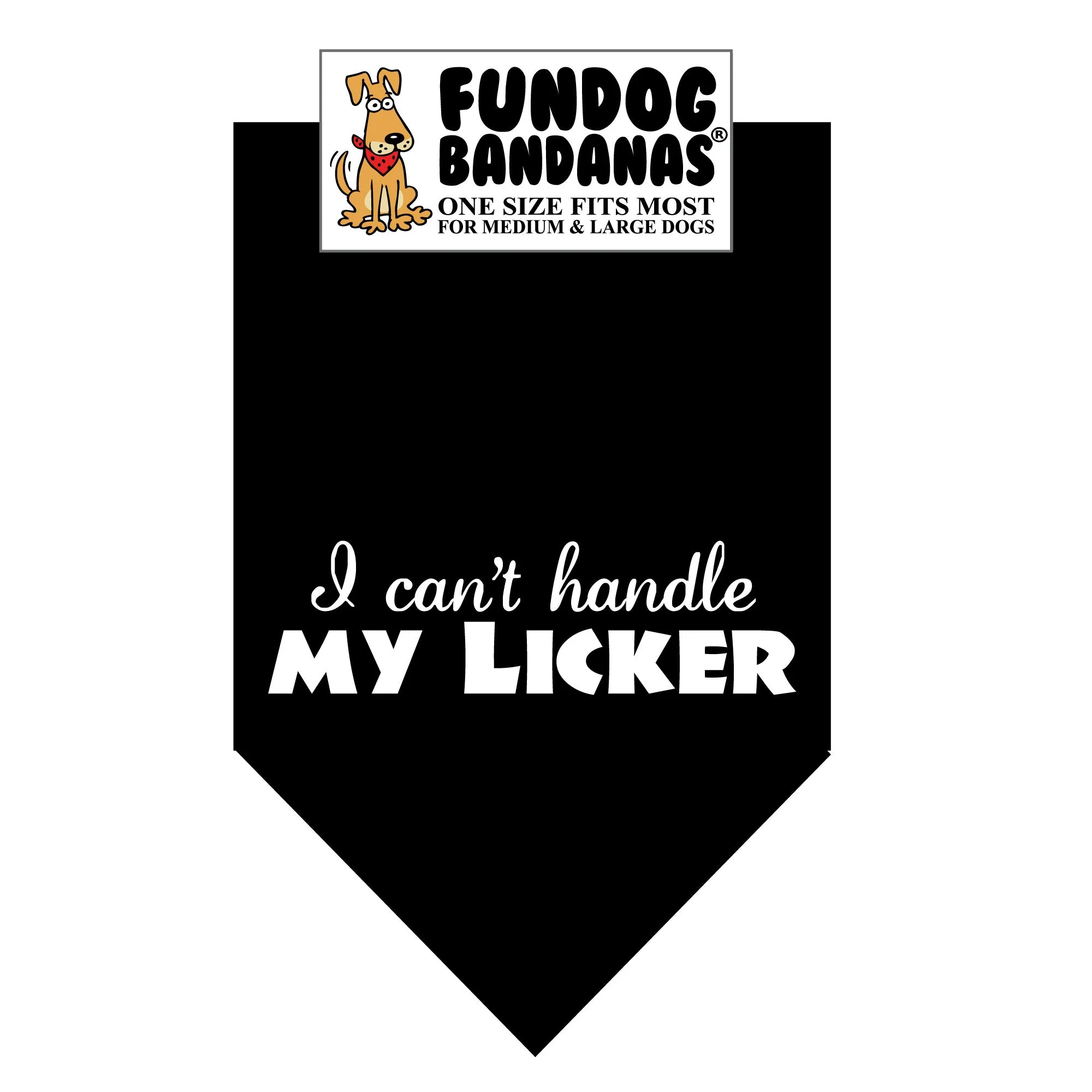 I Can't Handle My Licker Bandana - Image 2