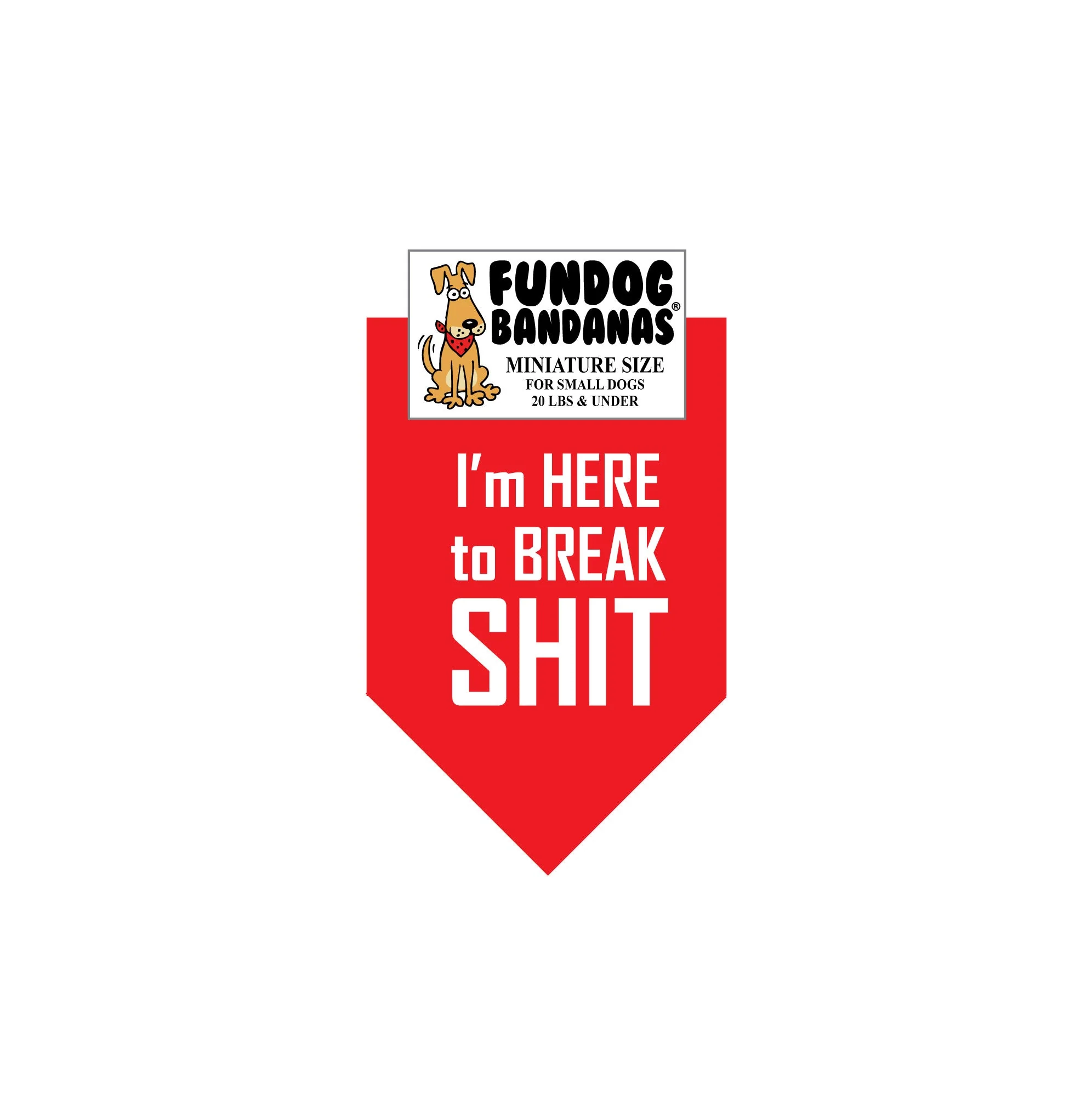 I'm Here to Break Shit Bandana - Image 7