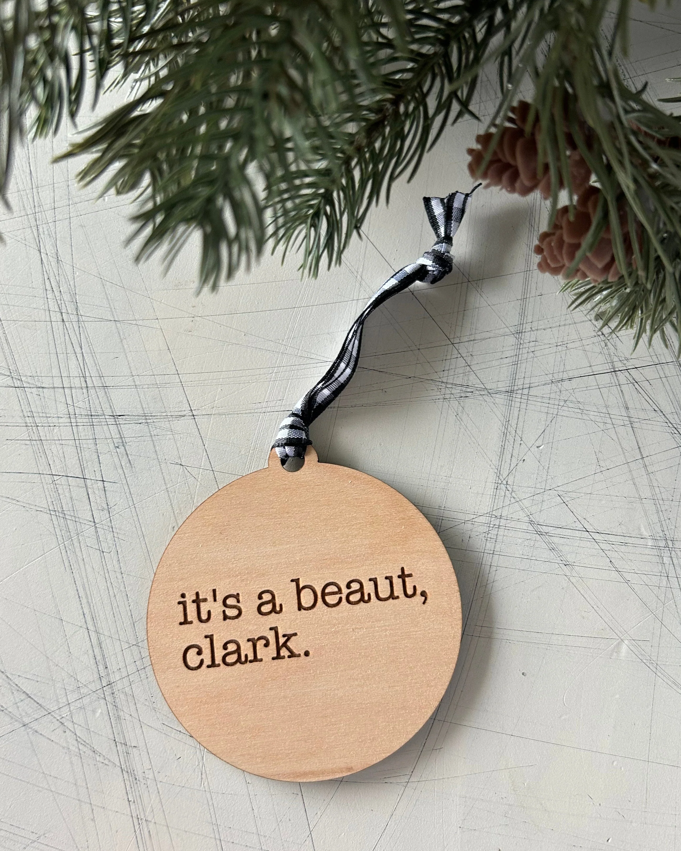 It’s a beaut, Clark - 3 inch ornament