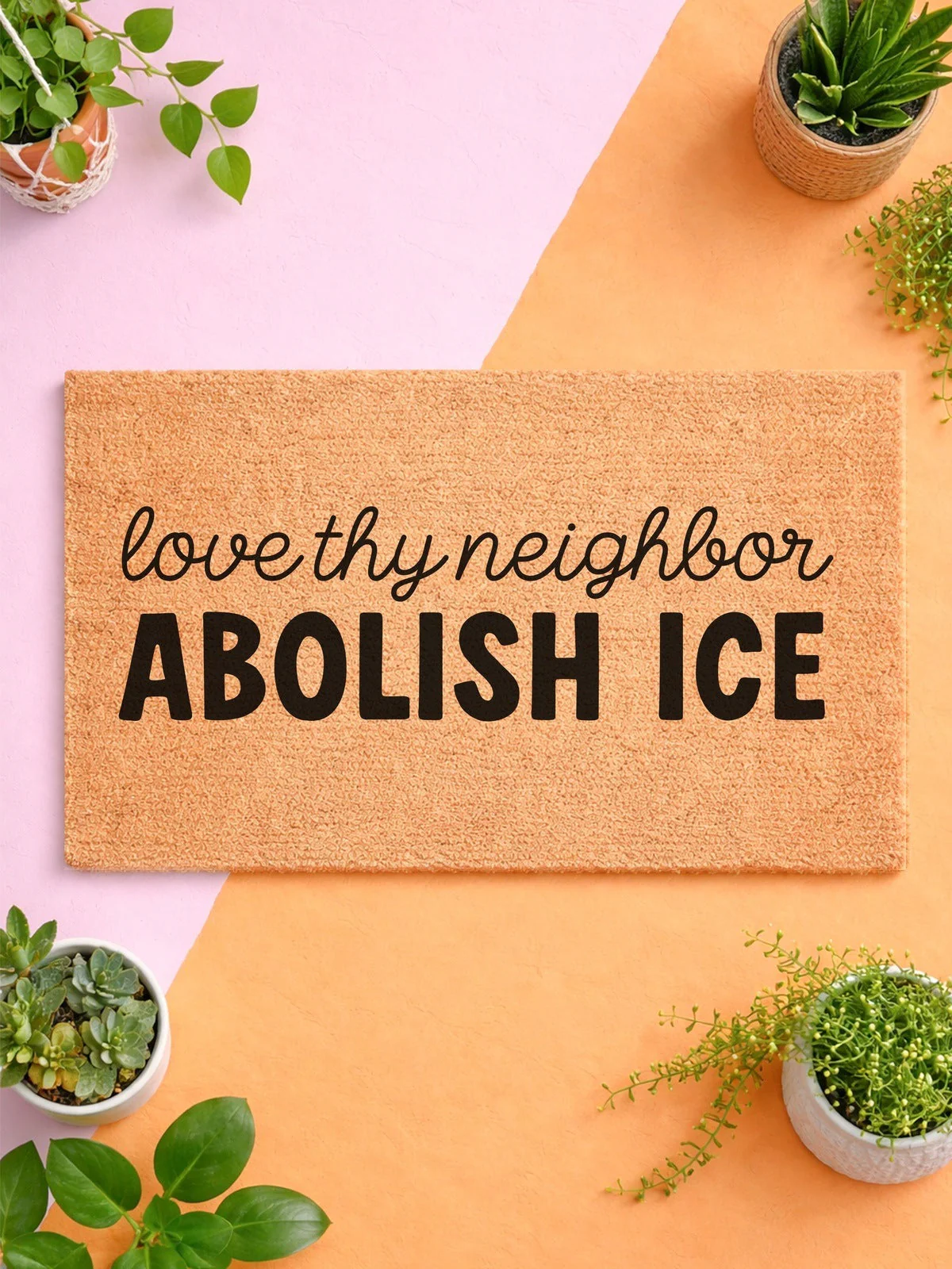 Love Thy Neighbor Abolish ICE Doormat
