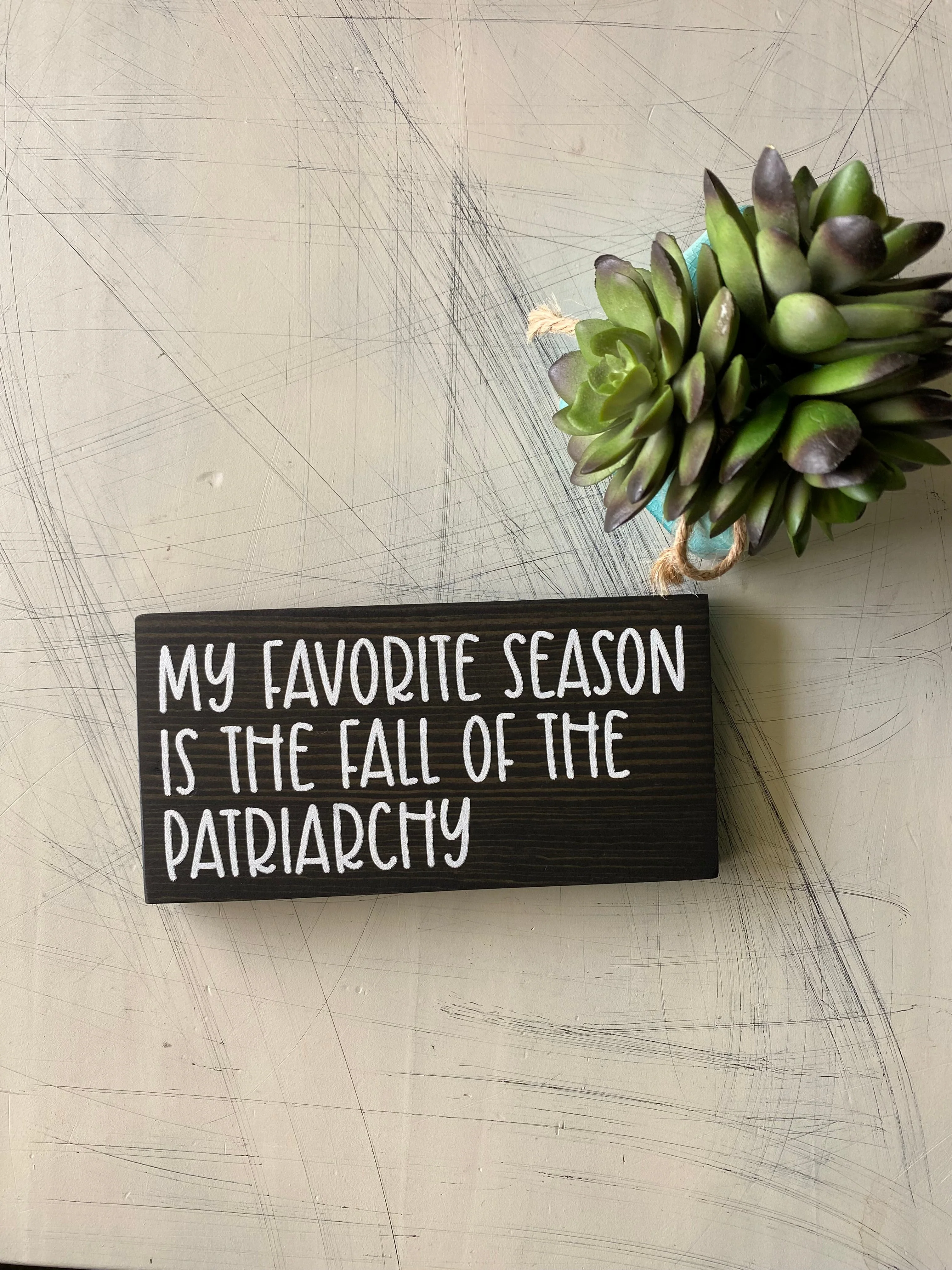 My favorite season is the fall of the patriarchy - Image 3