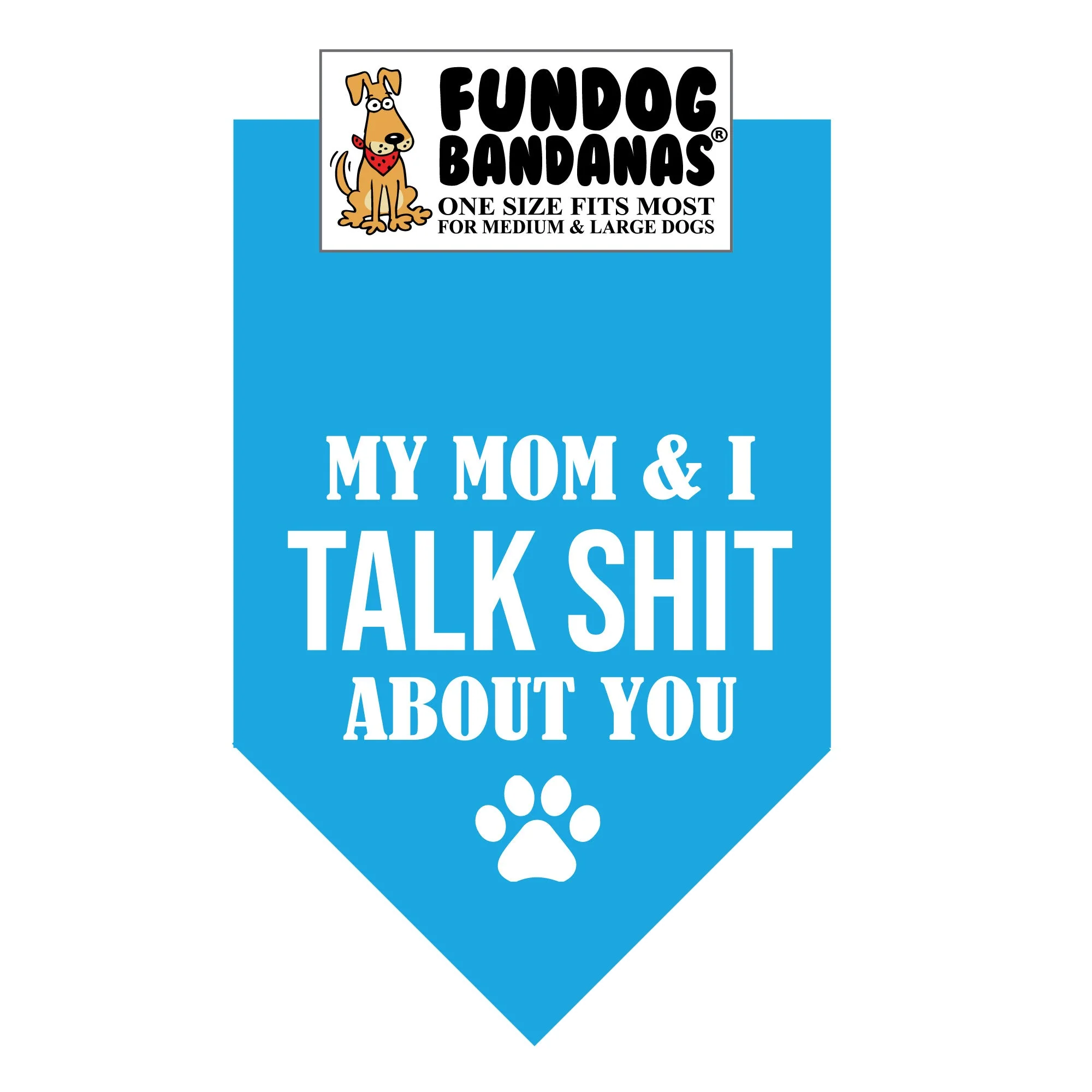 My Mom & I Talk Shit about you Bandana - Image 5