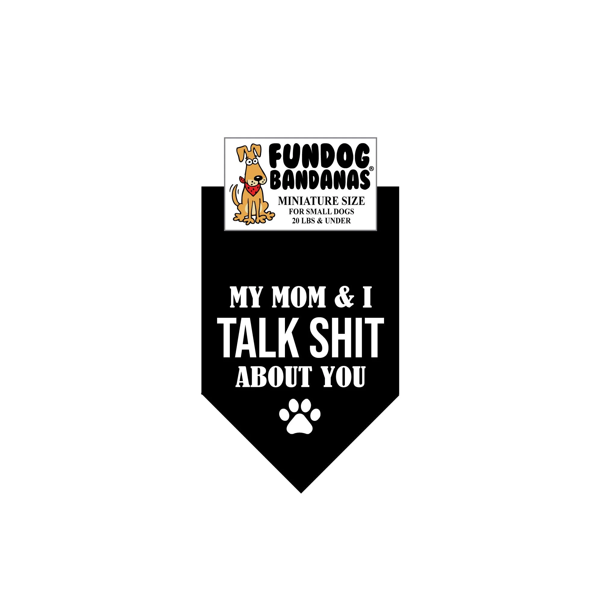 My Mom & I Talk Shit about you Bandana - Image 6