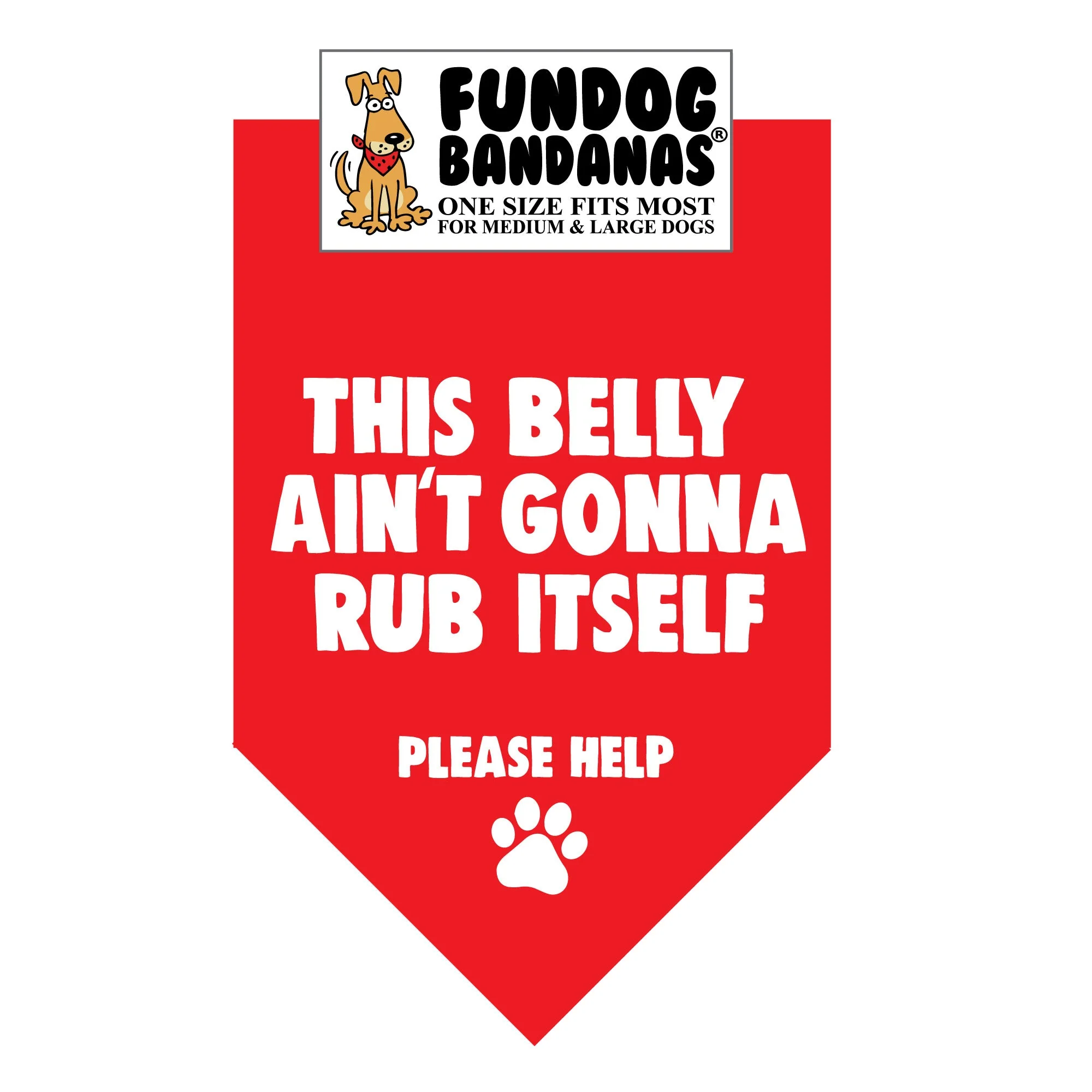This Belly Ain't Gonna Rub Itself Bandana - Image 3