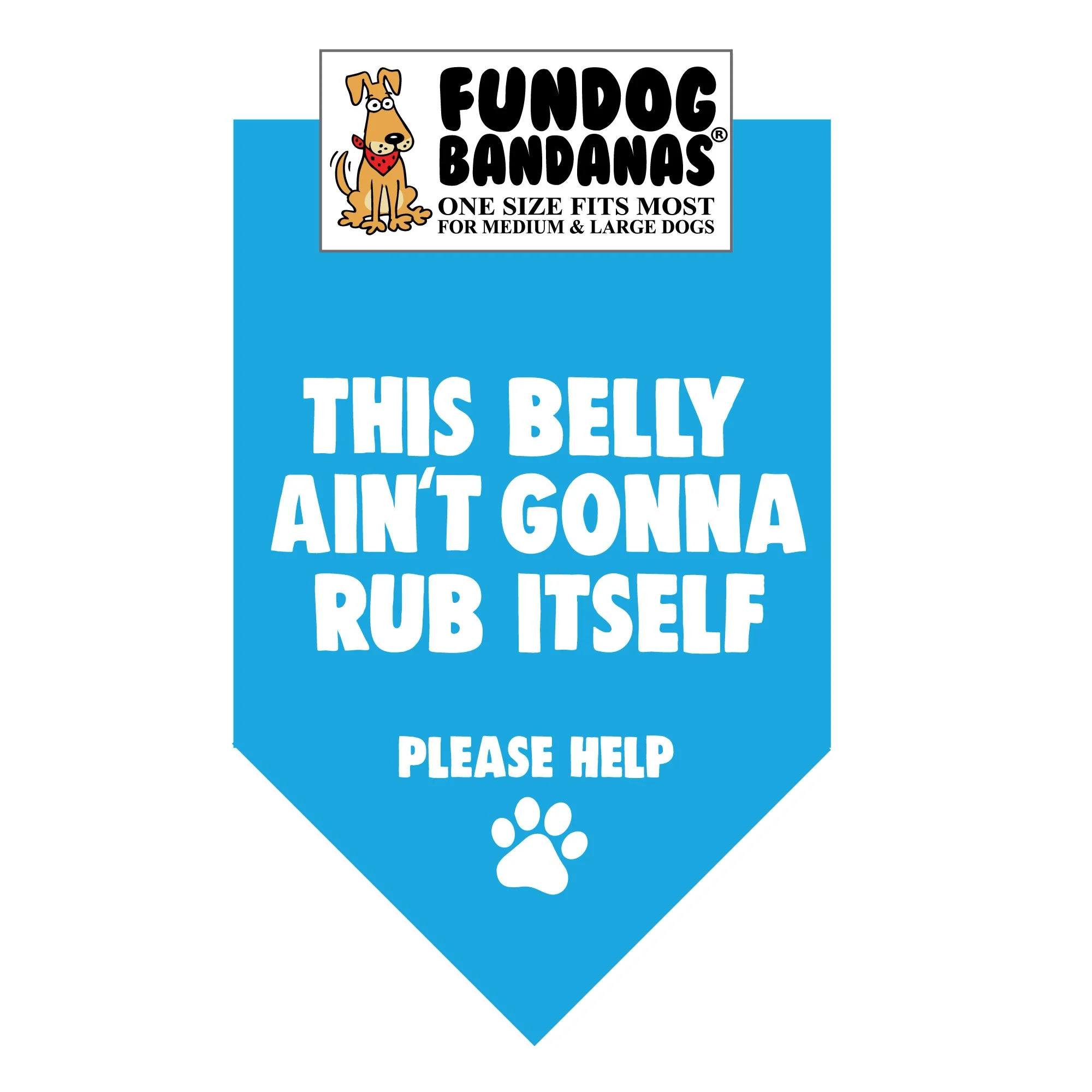 This Belly Ain't Gonna Rub Itself Bandana - Image 5